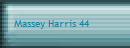 Massey Harris 44
